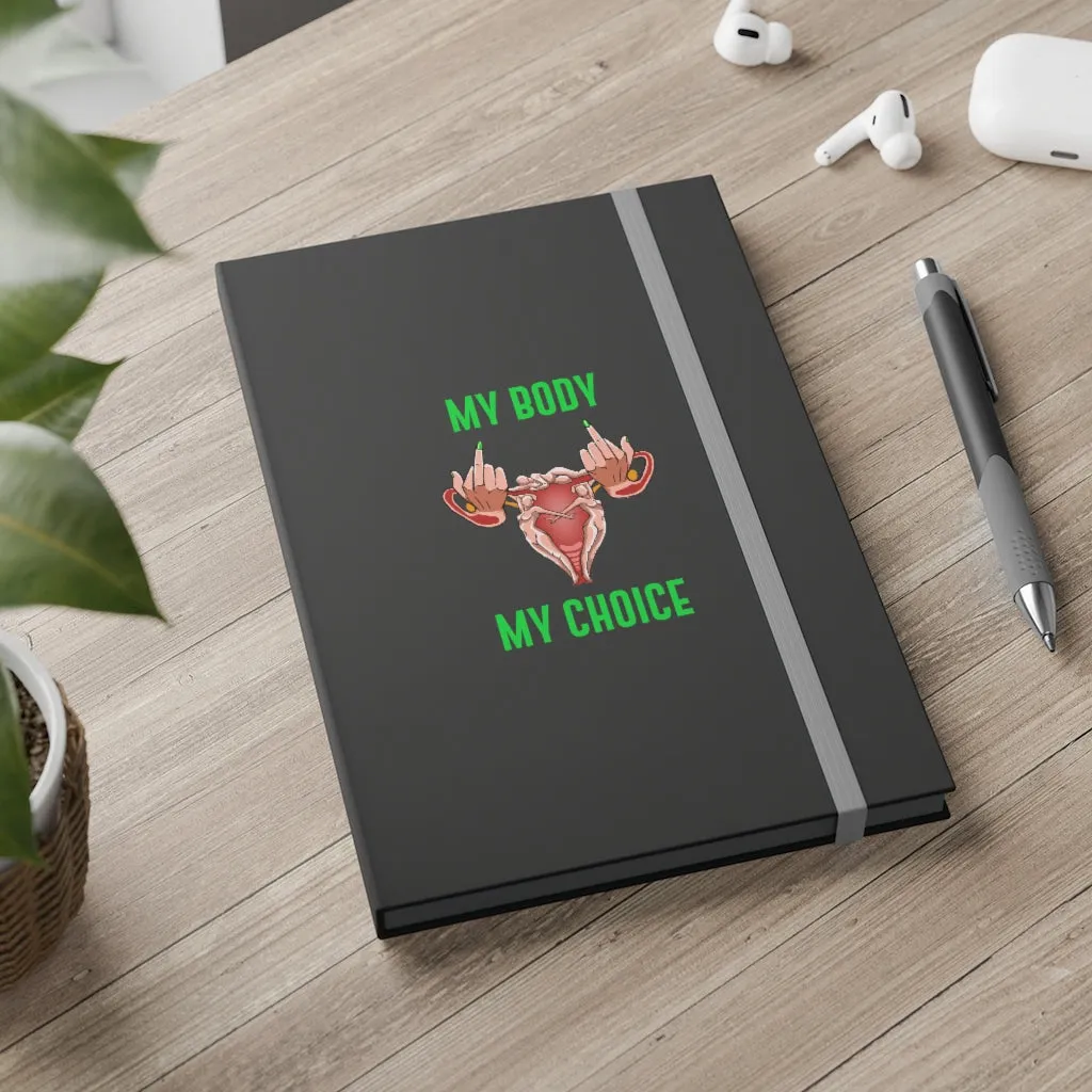 IAC Journals & Notebooks /Color Contrast Notebook - Ruled/ My Body My Choice