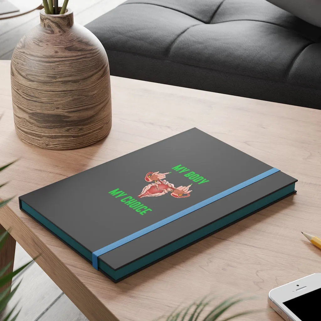 IAC Journals & Notebooks /Color Contrast Notebook - Ruled/ My Body My Choice